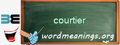 WordMeaning blackboard for courtier